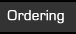 Ordering